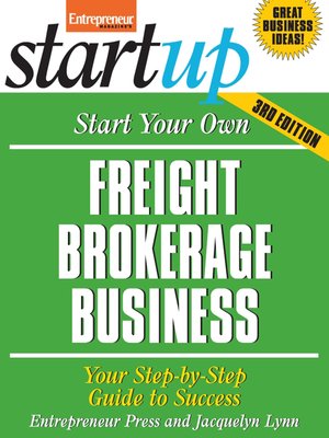 cover image of Start Your Own Freight Brokerage Business